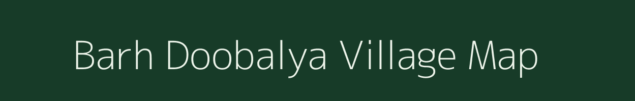 Barh Doobalya village map in Rajasthan