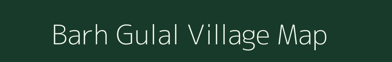 Barh Gulal village map in Rajasthan