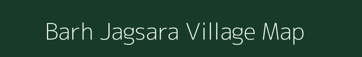 Barh Jagsara village map in Rajasthan