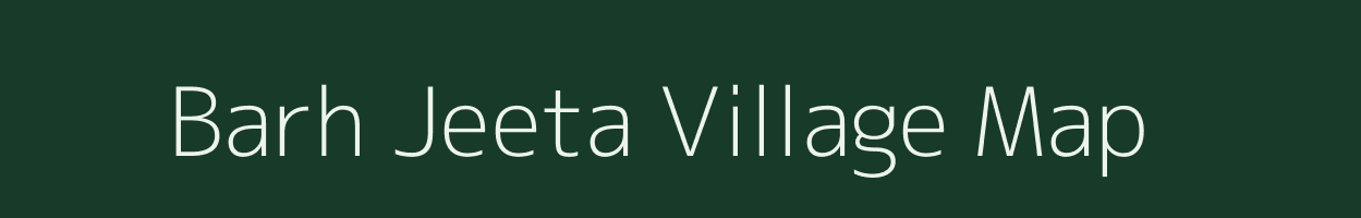 Barh Jeeta village map in Rajasthan