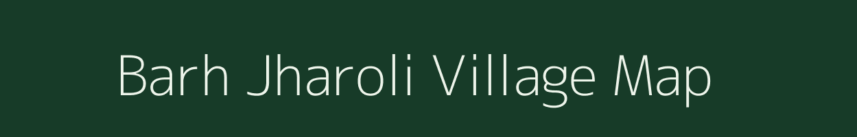 Barh Jharoli village map in Rajasthan