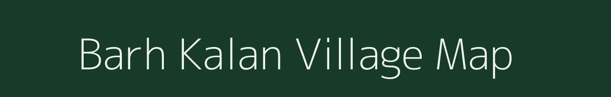 Barh Kalan village map in Rajasthan