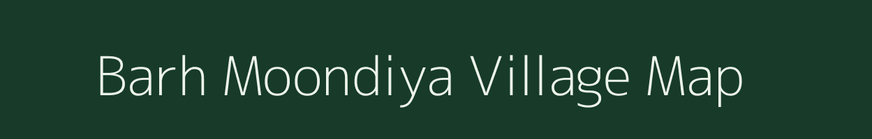 Barh Moondiya village map in Rajasthan