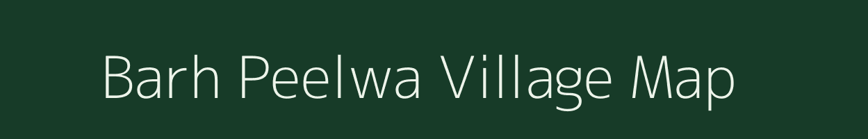 Barh Peelwa village map in Rajasthan