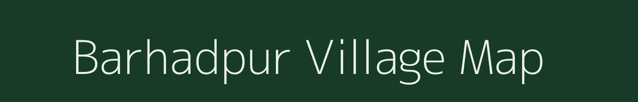 Barhadpur village map in Uttar Pradesh