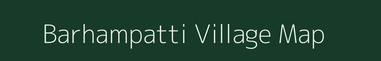 Barhampatti village map in Bihar