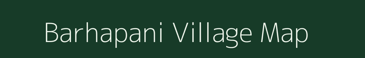 Barhapani village map in Chhattisgarh