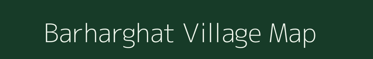 Barharghat village map in Uttar Pradesh