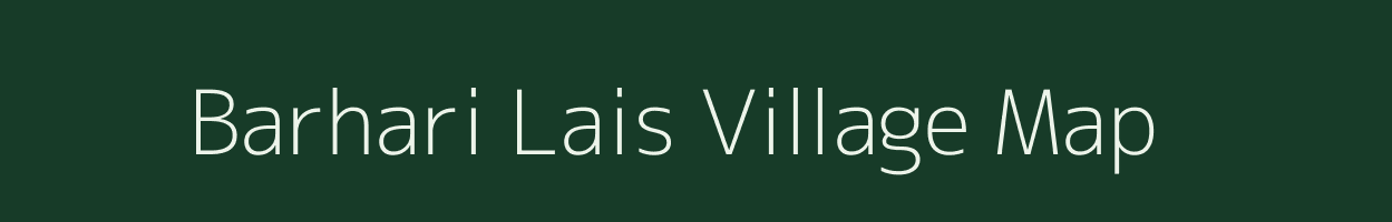 Barhari Lais village map in Uttar Pradesh