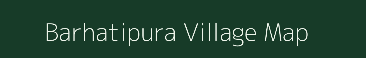Barhatipura village map in Odisha