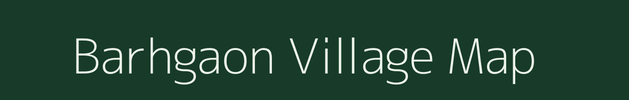 Barhgaon village map in Jharkhand