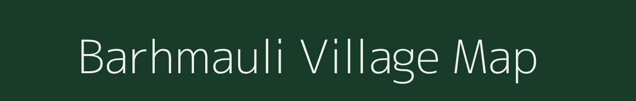 Barhmauli village map in Uttar Pradesh