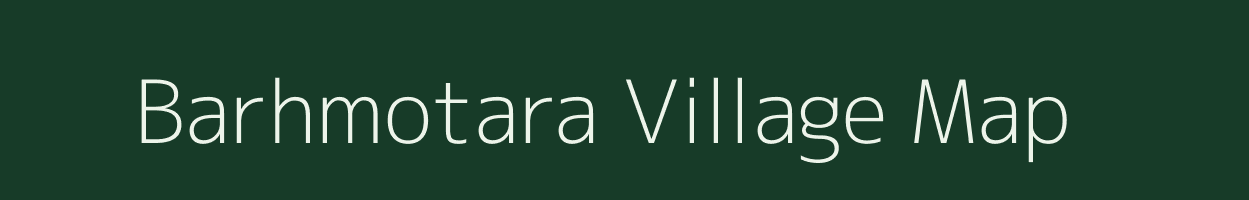 Barhmotara village map in Bihar