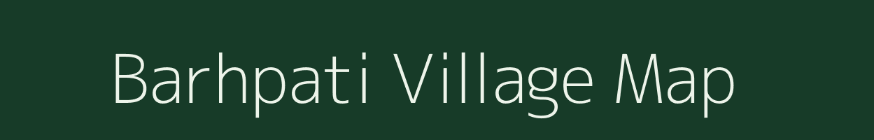 Barhpati village map in Uttar Pradesh