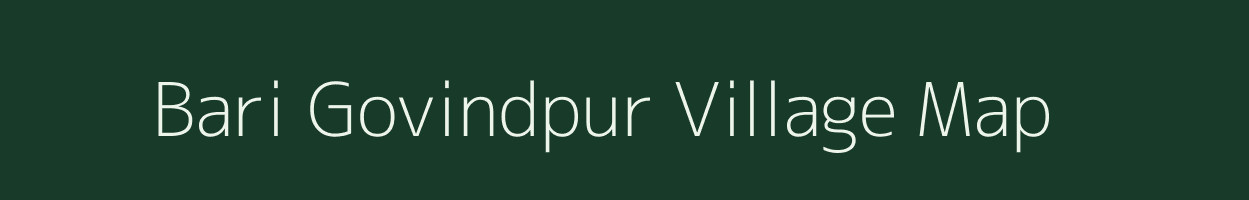 Bari Govindpur village map in Uttar Pradesh
