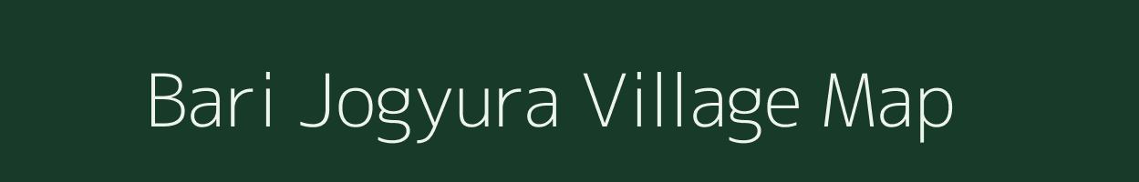 Bari Jogyura village map in Uttarakhand