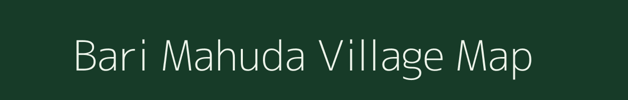 Bari Mahuda village map in Gujarat