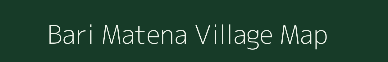 Bari Matena village map in Uttarakhand