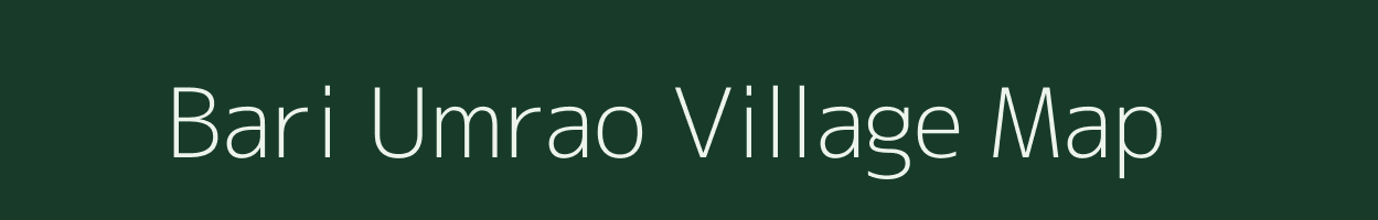 Bari Umrao village map in Chhattisgarh