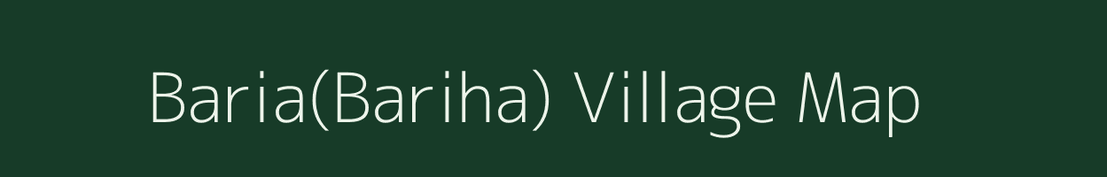 Baria(Bariha) village map in Odisha