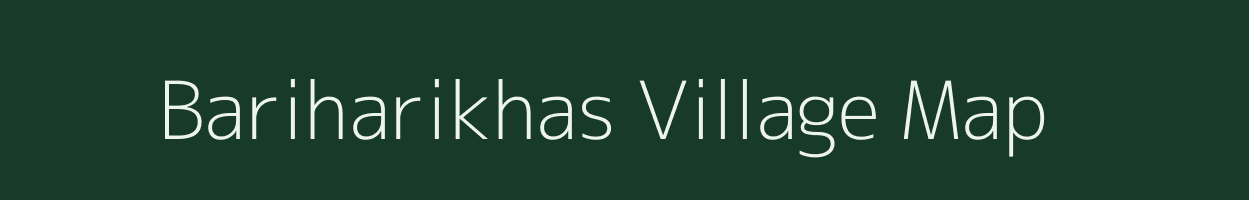 Bariharikhas village map in Uttar Pradesh