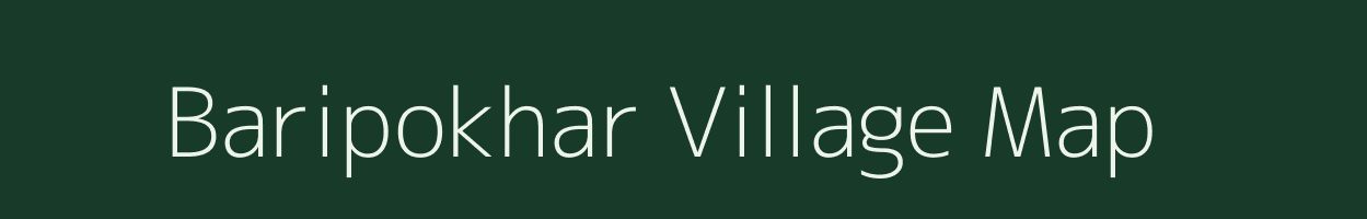 Baripokhar village map in Bihar