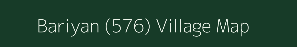 Bariyan (576) village map in Punjab