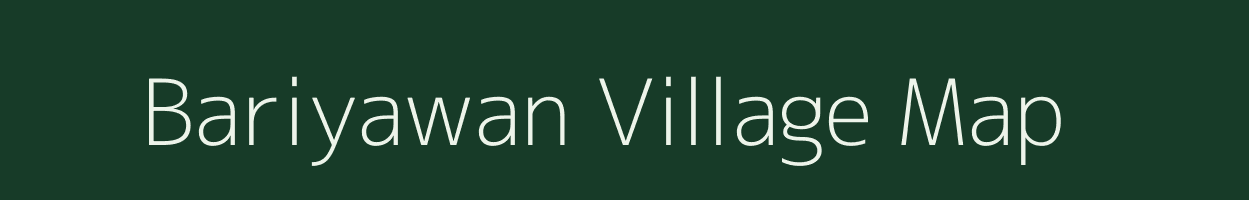 Bariyawan village map in Uttar Pradesh