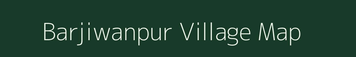 Barjiwanpur village map in Uttar Pradesh
