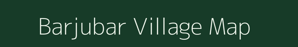 Barjubar village map in West Bengal