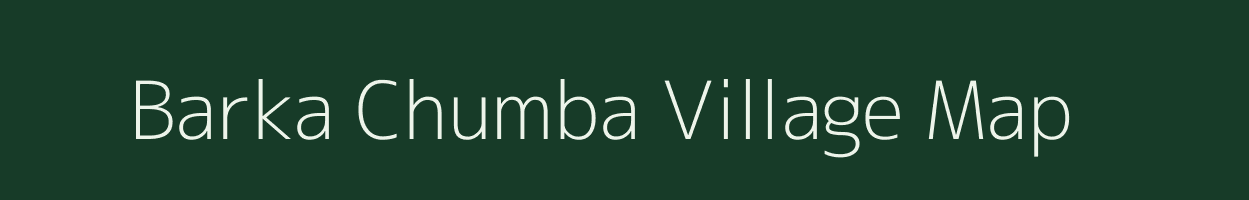 Barka Chumba village map in Jharkhand