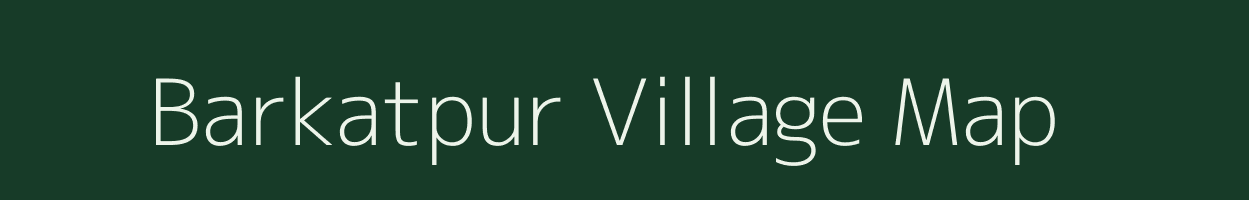 Barkatpur village map in Uttar Pradesh