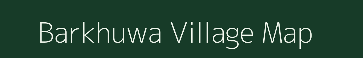 Barkhuwa village map in Madhya Pradesh