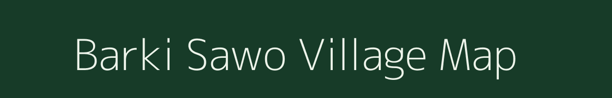 Barki Sawo village map in Bihar