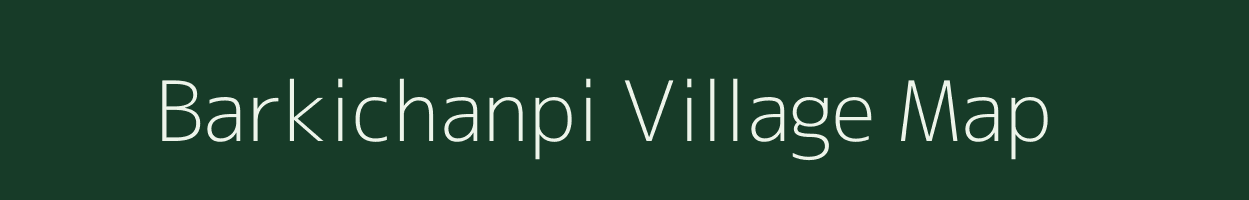 Barkichanpi village map in Jharkhand