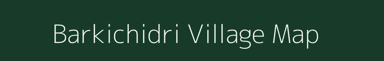 Barkichidri village map in Jharkhand