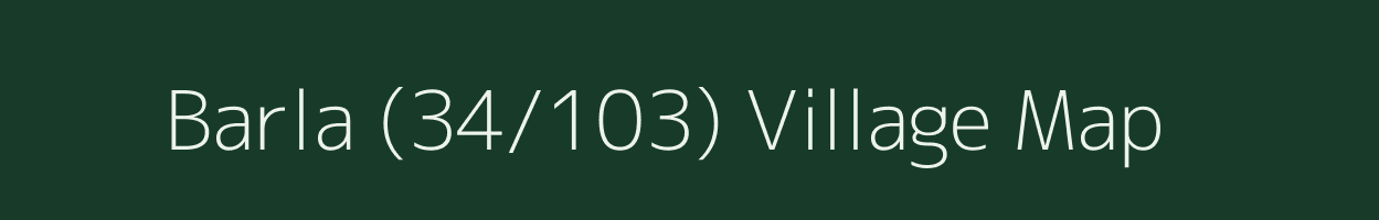 Barla (34/103) village map in Himachal Pradesh