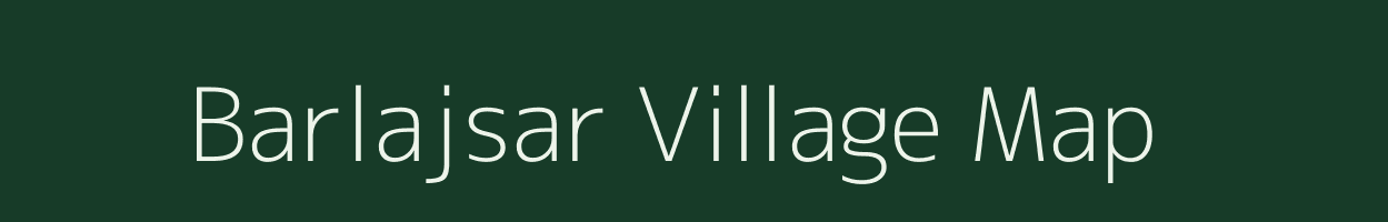 Barlajsar village map in Rajasthan