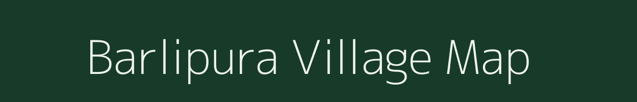 Barlipura village map in Rajasthan