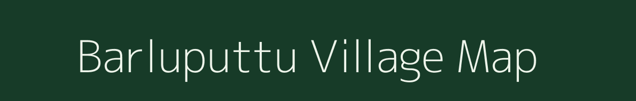 Barluputtu village map in Andhra Pradesh