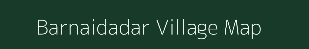 Barnaidadar village map in Chhattisgarh