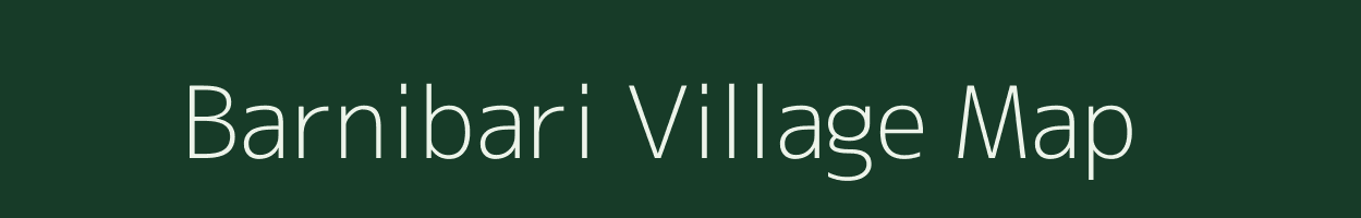 Barnibari village map in Assam