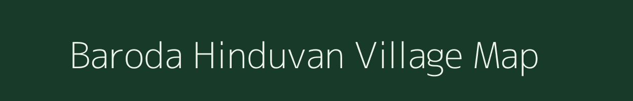 Baroda Hinduvan village map in Uttar Pradesh