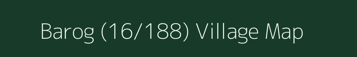 Barog (16/188) village map in Himachal Pradesh