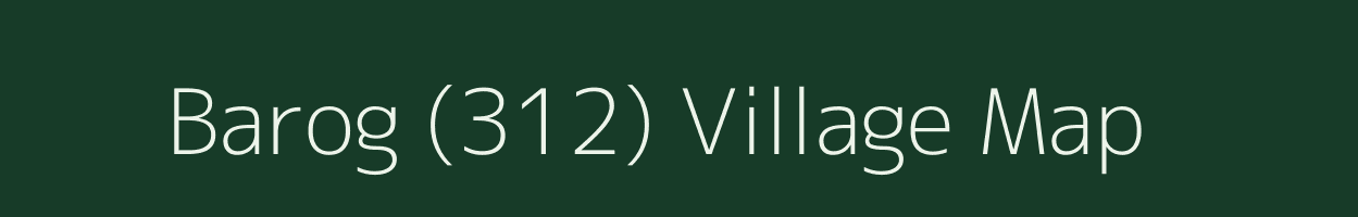 Barog (312) village map in Himachal Pradesh