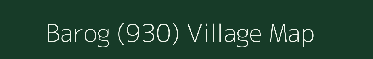 Barog (930) village map in Himachal Pradesh