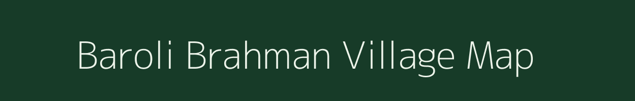 Baroli Brahman village map in Rajasthan