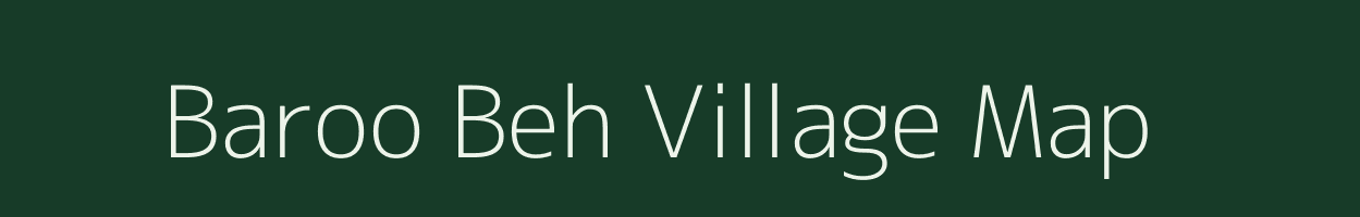 Baroo Beh village map in Rajasthan