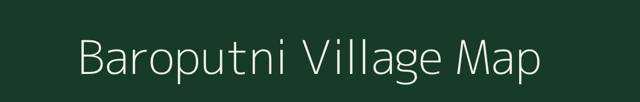 Baroputni village map in Assam