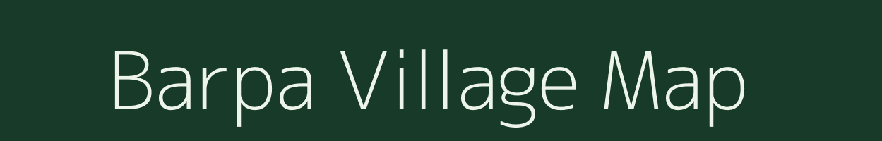 Barpa village map in Bihar